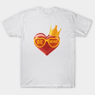 Be Mine T-Shirt